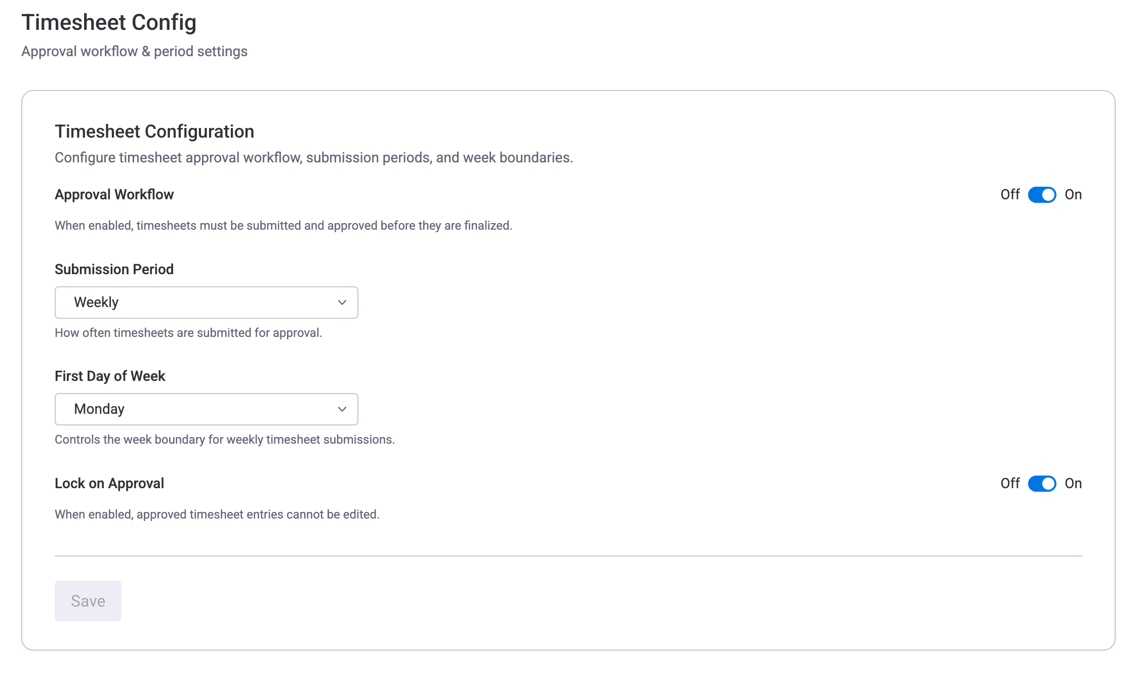 Timesheet Config settings showing Approval Workflow, Submission Period, First Day of Week, and Lock on Approval